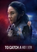 Στα ίχνη του δολοφόνου / To Catch a Killer / Misanthrope (2023)