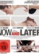 Now and  Later (2009)