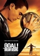 Goal! The Dream Begins / Γκολ! (2005)