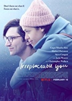 Irreplaceable You (2018)