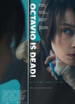 Octavio Is Dead! (2018)