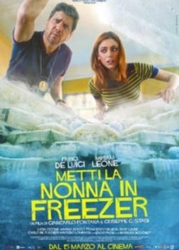 Metti la nonna in freezer / Βάλε τη Γιαγιά στο Ψυγείο (2018)
