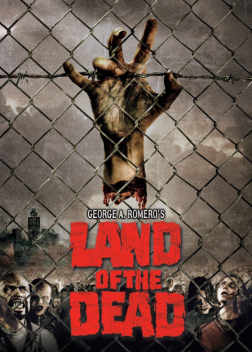 Land of the Dead / Η Γη των Ζωντανών Νεκρών (2005)