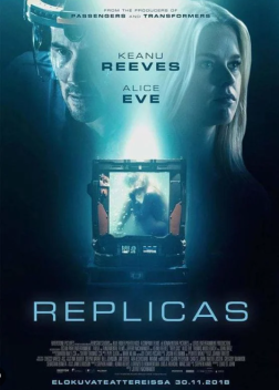 Replicas / Πιστό Αντίγραφο (2018)