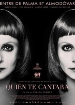 Ποιος θα σου Τραγουδήσει / Quién te cantará (2018)