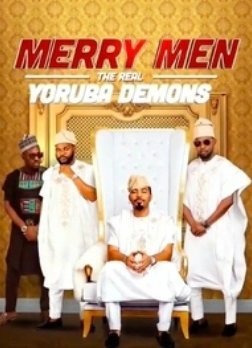 Merry Men: The Real Yoruba Demons (2018)