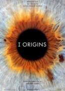 I Origins / Η Ιρις, το Παράθυρο της Ψυχής (2014)