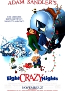 Οκτώ Τρελές Νύχτες / Eight Crazy Nights