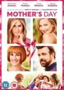 Mother's Day / Γιορτή της μητέρας (2016)