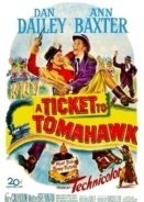A Ticket to Tomahawk (1950)