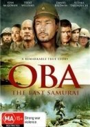 Oba: The Last Samurai / Taiheiyou no kiseki: Fokkusu to yobareta otoko (2011)