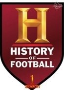 History of Football (2018) TV Series