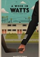 A Week in Watts (2018)