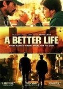 A Better Life (2011)