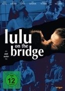 Ερωτευμένοι Έως την Αιωνιότητα / Lulu on the Bridge (1998)