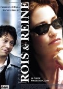 Kings and Queen / Ρηγάδες για μια ντάμα / Rois et reine (2004)