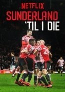 Sunderland 'Til I Die (2018)
