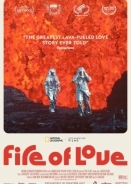 Η Φωτια Τησ Αγαπησ / Fire of Love (2022)