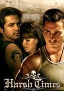 Harsh Times (2005)