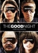 The Good Night (2007)
