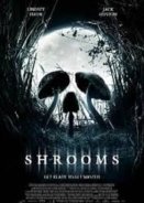 Shrooms (2007)