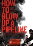 How to Blow Up a Pipeline (2023)