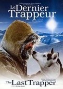 The Last Trapper / Le dernier trappeur (2004)