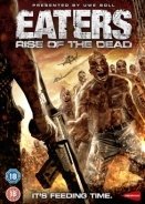 Eaters: Rise of the Dead (2011)