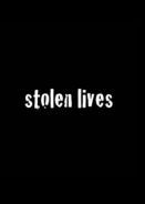 Stolen Lives (2009)