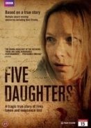 Five Daughters (2010) TV Mini-Series