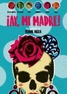 ¡Ay, mi madre! (2019)