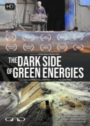 The Dark Side of Green Energies / La face cachée des énergies vertes (2020)