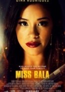 Miss Bala (2019)