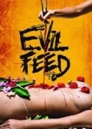 Evil Feed (2013)