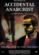 Accidental Anarchist (2017)