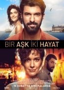 Μια Αγάπη Δυο Ζωές / Bir Ask Iki Hayat (2019)
