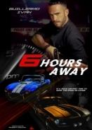 6 Hours Away (2024)