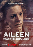 Aileen: Queen of the Serial Killers / Αϊλίν: Η Βασίλισσα των Κατά Συρροή Δολοφόνων (2025)