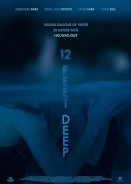 12 Feet Deep / The Deep End (2016)