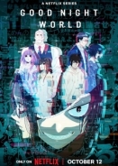 Καληνυχτα, Κοσμε / Good Night World (2023)