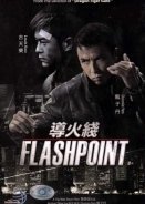Flash Point / Dou foh sin (2007)