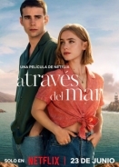 Through My Window: Across the Sea / A través del mar (2023)