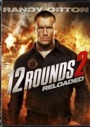 12 Rounds 2: Reloaded (2013)