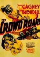 The Crowd Roars (1932)