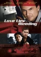 Love Lies Bleeding (2008)