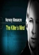 Norway Massacre: The Killers Mind 2011