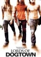 Lords of Dogtown (2005)