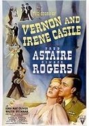 The Story of Vernon and Irene Castle (1939)