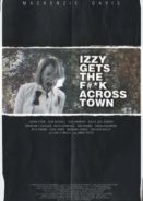 Izzy Gets the F*ck Across Town (2017)