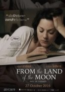 Mal de pierres / From the Land of the Moon (2016)